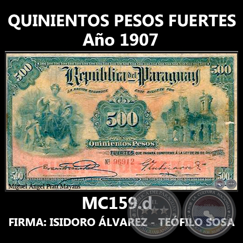 QUINIENTOS PESOS FUERTES - MC159.d - FIRMA: ISIDORO ÁLVAREZ – TEÓFILO SOSA